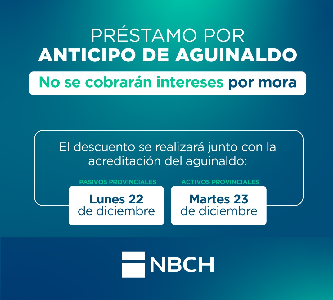 Nuevo Banco del Chaco descontará el 22 y 23 los anticipos de aguinaldo
