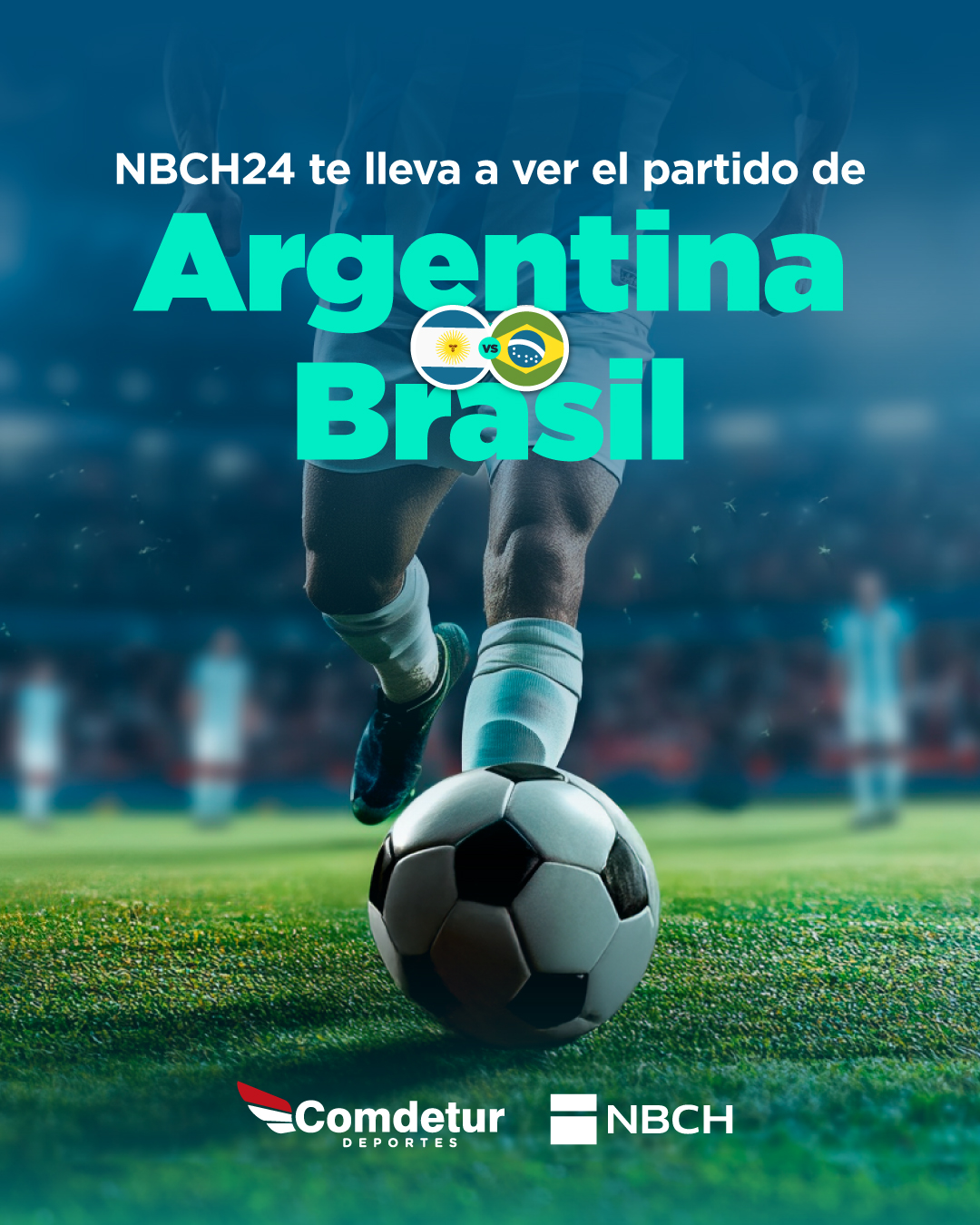 NBCH te lleva al partido entre Argentina y Brasil