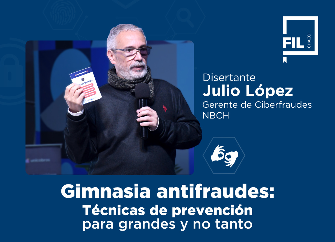NBCH presenta “Gimnasia Antifraudes” en la Feria del Libro, una charla con Julio López para prevenir estafas