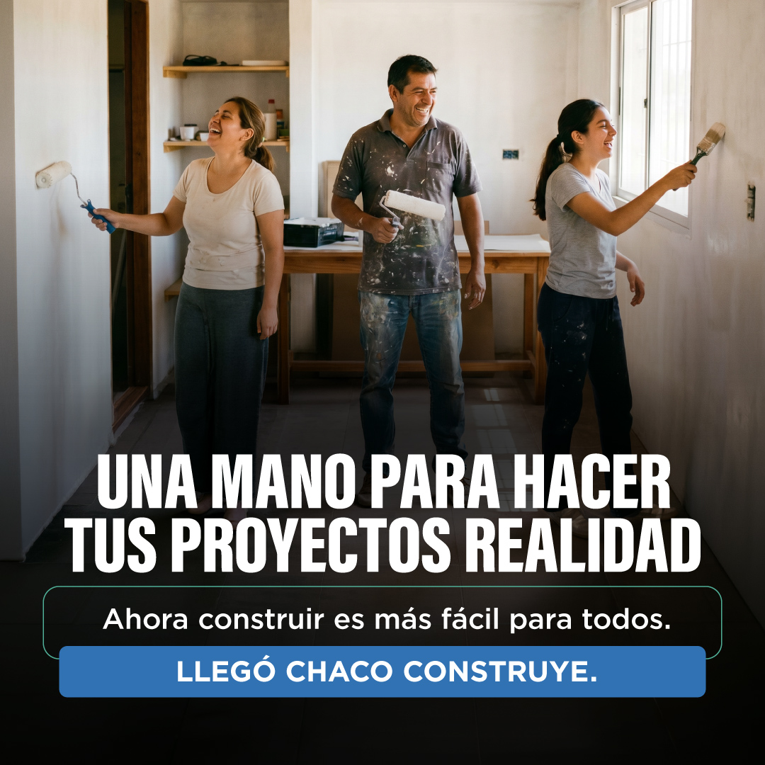 Inicia “Chaco Construye” para impulsar la construcción y fortalecer al comercio chaqueño